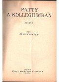 Jean Webster,Tábori Róbert,Dánielné Lengyel Laura,Benedek Rózsi,Bónyi Adorján - Patty a kollégiumban - Mesevilág a tenger mélyén - A zsibói vár ura - Zsuzsa megtanul táncolni - Holdsugár