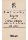 Schelling, Friedrich Wilhelm Joseph - Bruno oder Über das göttliche und natürliche Prinzip der Dinge