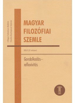 Schmal Dániel (szerk.) - Magyar Filozófiai Szemle 2013/3. Schmal Dániel (szerk.) - Magyar Filozófiai Szemle 2013/3., Budapest 2013 antikvár könyv