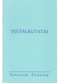 Gábor Kálmán,Tót Éva,Erős Ferenc,Fábián Zoltán,Szukicsné Serfőző Klára,Narancsik Ágnes,Móra Ferenc Sándor - Ifjúságkutatás