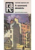 Asztafjev, Viktor - A szomorú detektív