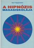 Kurt Tepperwein - A hipnózis magasiskolája