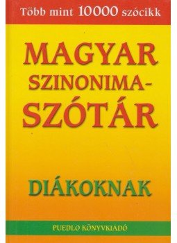 Gerencsér Ferenc - Magyar Szinonimaszótár diákoknak Gerencsér Ferenc - Magyar Szinonimaszótár diákoknak, 0 antikvár könyv