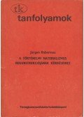 Habermas, Jürgen - A történelmi materializmus rekonstrukciójának kérdéseihez