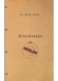 Szüdi János dr. - Közoktatás és hatalom