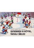 Kovács Tamás,Nagy Sándor - Ismerkedj a hóval, tanulj síelni!