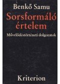 Benkő Samu - Sorsformáló értelem