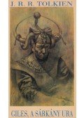 J.R.R. Tolkien - Giles, a sárkány ura
