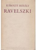 Károlyi Mihály - Ravelszki