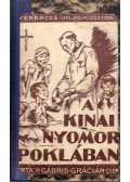 P. Gábris Grácián - A kínai nyomor poklában