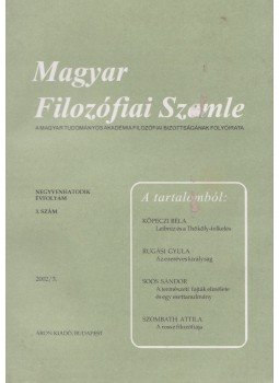 Áron László, Gut Zsóka, Kendeffy Gábor - Magyar Filozófiai Szemle 2002/3. Áron László, Gut Zsóka, Kendeffy Gábor - Magyar Filozófiai Szemle 2002/3., Budapest 2002 antikvár könyv