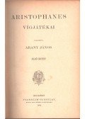Aristophanés - Aristophanes vígjátékai I.