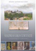 Bőszéné Szatmári-Nagy Anikó - Veszprém város története (dedikált)