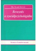 Dr. Szabó István - Bevezetés a szociálpszichológiába