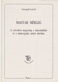 Gyurgyík László - Magyar mérleg