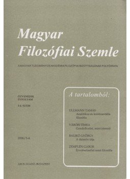 Steiger Kornél - Magyar Filozófiai Szemle 2006/3-4. Steiger Kornél - Magyar Filozófiai Szemle 2006/3-4., Budapest 2006 antikvár könyv