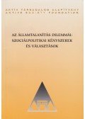 Landau Edit - Az államtalanítás dilemmái: szociálpolitikai kényszerek és választások