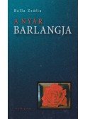 Balla Zsófia - A nyár barlangja