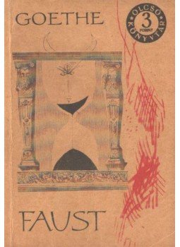 Johann Wolfgang Goethe - Faust (első rész) Johann Wolfgang Goethe - Faust (első rész), Budapest 1965 antikvár könyv