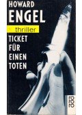 ENGEL, HOWARD - Ticket für einen Toten