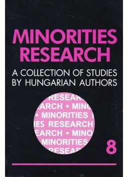 Cholnoky Győző - Minorities Research 2006/8 Cholnoky Győző - Minorities Research 2006/8, 2006 antikvár könyv