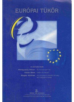 Forgács Imre - Európai tükör 2. 2003. VIII. évfolyam, Budapest 2003 antikvár könyv