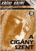 Hoch, Edward D.,MATTHEWS, PATRICIA,Staton, Catherine L.,Malone, Al H. - A cigány szent