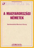 Manherz Károly - A magyarországi németek