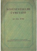 Ladányi Sándorné - Növényvédelmi útmutató az 1956. évre