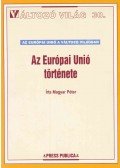 Magyar Péter - Az Európai Unió története