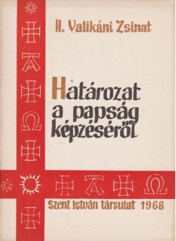 - Határozat a papság képzéséről - Határozat a papság képzéséről, Budapest 1968 antikvár könyv