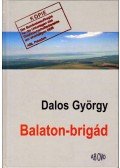 Dalos György - Balaton-brigád