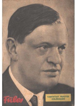 Gelléri András (szerk.) - Füles I. évf. 31. sz. (Karinthy Frigyes emlékszám),  1957 antikvár könyv