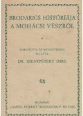Paréj Lajos (szerk.) - Brodarics históriája a mohácsi vészről (reprint)