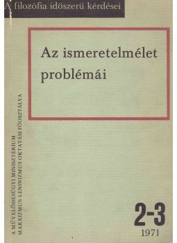 Hársing László - Az ismeretelmélet problémái Hársing László - Az ismeretelmélet problémái, Budapest 1971 antikvár könyv