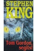 Stephen King - Tom Gordon, segíts!