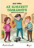 IGAZ DÓRA  - Az elveszett távirányító
