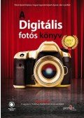 Scott Kelby - A digitális fotós könyv - Best of