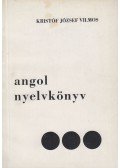 Kristóf József Vilmos - Angol nyelvkönyv III.