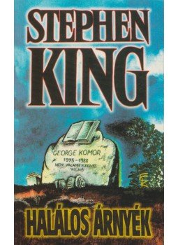 Stephen King - Halálos árnyék Stephen King - Halálos árnyék, Budapest 2005 antikvár könyv