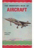 William Green - The Observer's Book of Aircraft