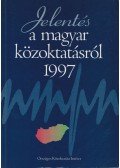 Halász Gábor,Lannert Judit - Jelentés a magyar közoktatásról 1997