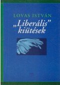 Lovas István - "Liberális" kiütések (dedikált)