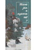 Birtalan Ágnes - Miért jön a nyárra tél?