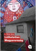 L. Ritók Nóra - Láthatatlan Magyarország