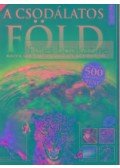 Iván Katalin szerkesztő - Füles Bookazine: A Csodálatos Föld