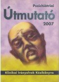 Dr. Németh Attila - Pszichiátriai Útmutató 2007