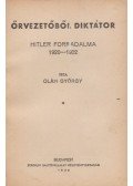Oláh György - Őrvezetőből diktátor