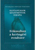 Borvendég János,Polák Gyula,Váradi András - Hatóanyagok - készítmények - terápia