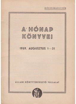  - A hónap könyvei 1959. augusztus 1-31., Budapest 1959 antikvár könyv